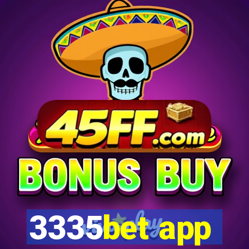 3335bet app